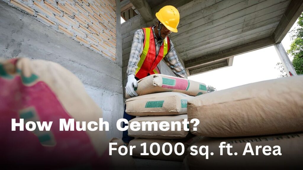 How much cement for 1000 sq ft area